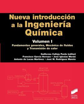 NUEVA INTRODUCCIÓN A LA INGENIERÍA QUÍMICA. VOL. 1