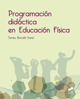 PROGRAMACIÓN DIDÁCTICA EN EDUCACIÓN FÍSICA