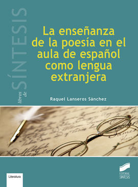 LA ENSEÑANZA DE LA POESÍA EN EL AULA COMO LENGUA EXTRANJERA