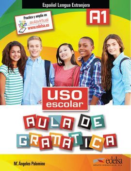 USO ESCOLAR. AULA DE GRAMATICA. A1. LIBRO