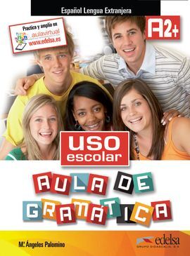 USO ESCOLAR. AULA DE GRAMATICA. A2. LIBRO