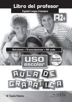 USO ESCOLAR. AULA DE GRAMATICA. A2. CLAVES