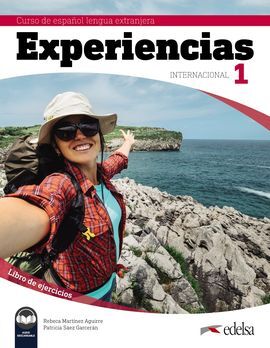 EXPERIENCIAS INTERNACIONAL 1. LIBRO DE EJERCICIOS