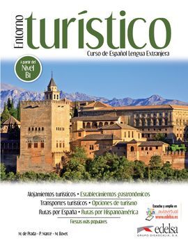 ENTORNO TURÍSTICO B1. CURSO DE ESPAÑOL LENGUA EXTRANJERA