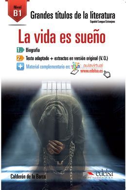 LA VIDA ES SUEÑO - NIVEL B1