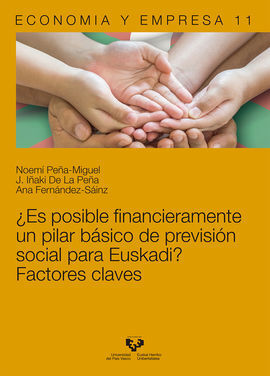 ¿ES POSIBLE FINANCIERAMENTE UN PILAR BÁSICO DE PREVISIÓN SOCIAL PARA EUSKADI? FACTORES CLAVES