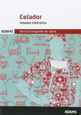 TEMARIO ESPECÍFICO CELADOR SERVICIO ARAGONÉS DE SALUD