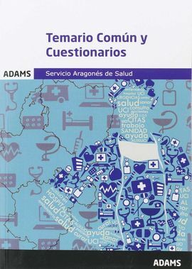 TEMARIO COMÚN Y CUESTIONARIO SERVICIO ARAGONÉS DE SALUD