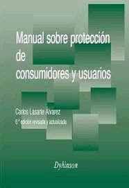 MANUAL SOBRE PROTECCIÓN DE CONSUMIDORES Y USUARIOS