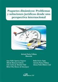 PAQUETES DINÁMICOS. PROBLEMAS Y SOLUCIONES JURÍDICAS DESDE UNA PERSPECTIVA INTERNACIONAL