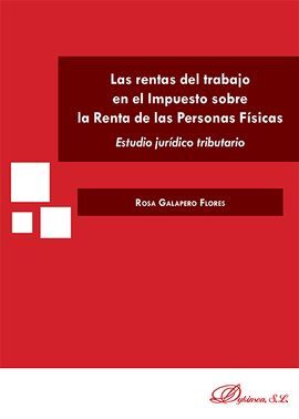 LAS RENTAS DE TRABAJO EN EL IMPUESTO SOBRE LA RENTA DE LAS PERSONAS FÍSICAS. EST