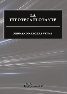 LA HIPOTECA FLOTANTE