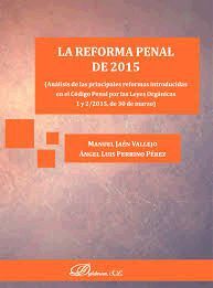 LA REFORMA PENAL DE 2015