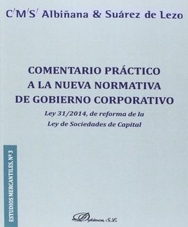 COMENTARIO PRACTICO A LA NUEVA NORMATIVA DE GOBIERNO CORPORATIVO