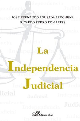 LA INDEPENDENCIA JUDICIAL