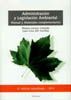 ADMINISTRACIÓN Y LEGISLACIÓN AMBIENTAL. 8ª ED. 2015