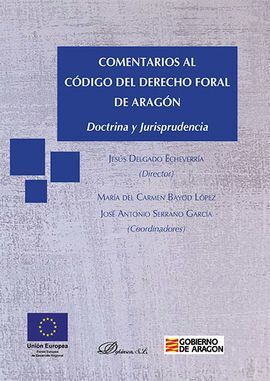 COMENTARIOS AL CÓDIGO DEL DERECHO FORAL DE ARAGÓN