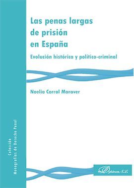LAS PENAS LARGAS DE PRISION EN ESPAÑA