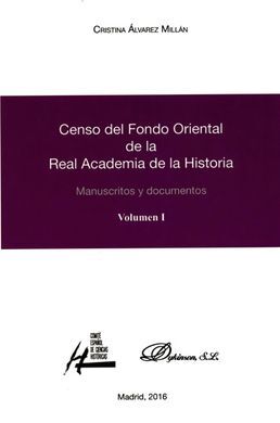 CENSO DEL FONDO ORIENTAL DE LA REAL ACADEMIA DE LA HISTORIA