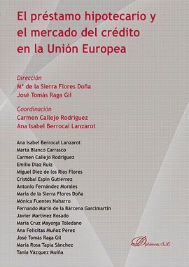 EL PRÉSTAMO HIPOTECARIO Y EL MERCADO DEL CRÉDITO EN LA UNIÓN EUROPEA