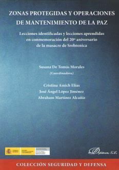 ZONAS PROTEGIDAS Y OPERACIONES DE MANTENIMIENTO DE LA PAZ