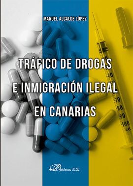 TRÁFICO DE DROGAS E INMIGRACIÓN ILEGAL EN CANARIAS