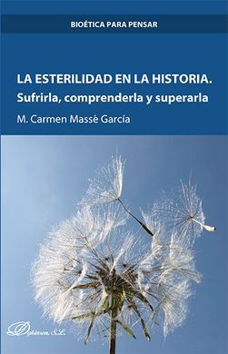 LA ESTERILIDAD EN LA HISTORIA. SUFRIRLA, COMPRENDERLA Y SUPERARLA