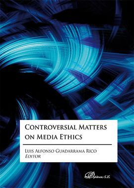 CONTROVERSIAL MATTERS ON MEDIA ETHICS