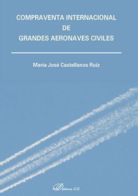 COMPRAVENTA INTERNACIONAL DE GRANDES AERONAVES CIVILES