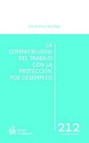 LA COMPATIBILIDAD DEL TRABAJO CON LA PROTECCIÓN POR DESEMPLEO