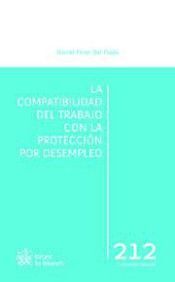 LA COMPATIBILIDAD DEL TRABAJO CON LA PROTECCIÓN POR DESEMPLEO