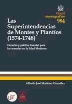LAS SUPERINTENDENCIAS DE MONTES Y PLANTÍOS (1574-1748)