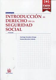 INTRODUCCIÓN AL DERECHO DE LA SEGURIDAD SOCIAL (8ª ED.)