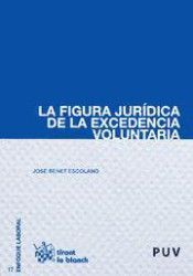 LA FIGURA JURÍDICA DE LA EXCEDENCIA VOLUNTARIA