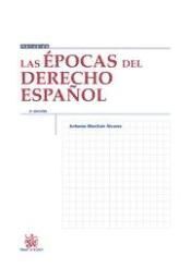 LAS ÉPOCAS DEL DERECHO ESPAÑOL