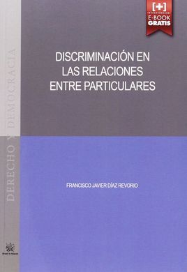 DISCRIMINACIÓN EN LAS RELACIONES ENTRE PARTICULARES