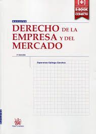 DERECHO DE LA EMPRESA Y DEL MERCADO  (3º ED. 2014)