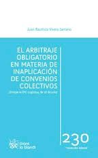 EL ARBITRAJE OBLIGATORIO EN MATERIA DE INAPLICACIÓN DE CONVENIOS COLECTIVOS