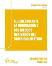 EL DERECHO ANTE LA INNOVACIÓN Y LOS RIESGOS DERIVADOS DEL CAMBIO CLIMÁTICO