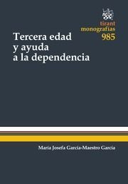 TERCERA EDAD Y AYUDA A LA DEPENDENCIA