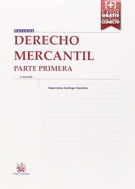 DERECHO MERCANTIL PARTE PRIMERA ( 3ª EDICION )