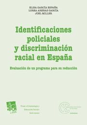 IDENTIFICACIONES POLICIALES Y DISCRIMINACIÓN RACIAL EN ESPAÑA