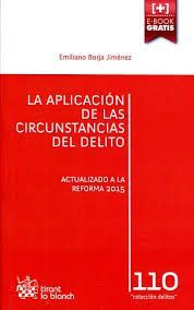 LA APLICACIÓN DE LAS CIRCUNSTANCIAS DEL DELITO