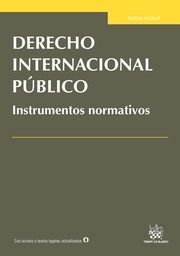 DERECHO INTERNACIONAL PÃBLICO. INSTRUMENTOS NORMATIVOS
