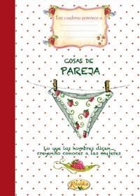 COSAS DE PAREJA. EL PLACER DE ESCRIBIR