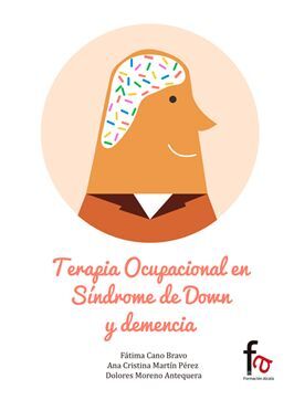 TERAPIA OCUPACIONAL EN SÍNDROME DE DOWN Y DEMENCIA