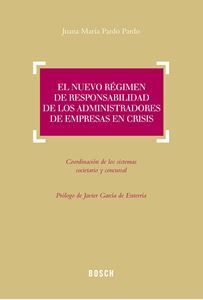 EL NUEVO RÉGIMEN DE RESPONSABILIDAD DE LOS ADMINISTRADORES DE EMPRESAS EN CRISIS