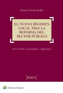 EL NUEVO RÉGIMEN LOCAL TRAS LA REFORMA DEL SECTOR