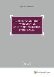 LA RESPONSABILIDAD PATRIMONIAL SANITARIA ANTE LOS
