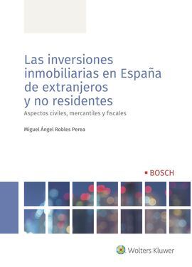 INVERSIONES INMOBILIARIAS EN ESPAÑA DE EXTRANJEROS